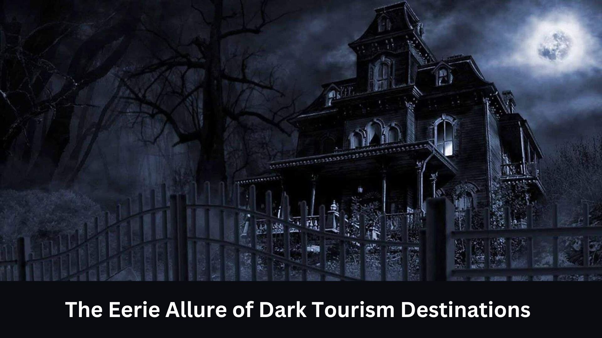 Dark Tourism Destinations