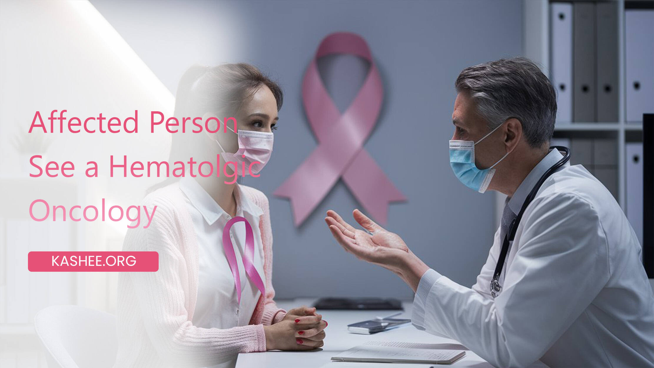 Why Would Affected Person See a Hematologic Oncologist