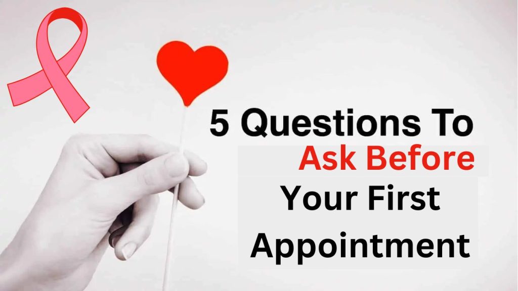 Your First Appointment